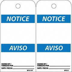 NMC - 6" High x 3" Long, Notice, English & Spanish Safety & Facility Accident Prevention Tag - Tag Header: Notice, 2 Sides, White Poly - USA Tool & Supply