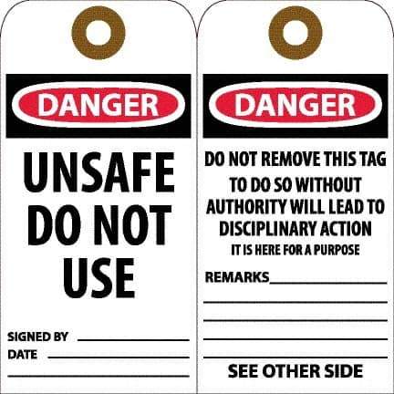 NMC - 6" High x 3" Long, DANGER - UNSAFE DO NOT USE, English Safety & Facility Accident Prevention Tag - Tag Header: Danger, 2 Sides, White Unrippable Vinyl - USA Tool & Supply