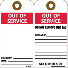 NMC - 6" High x 3" Long, OUT OF SERVICE, English Safety & Facility Accident Prevention Tag - 2 Sides, White Unrippable Vinyl - USA Tool & Supply