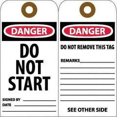 NMC - 6" High x 3" Long, DANGER - DO NOT START, English Safety & Facility Accident Prevention Tag - Tag Header: Danger, 2 Sides, White Unrippable Vinyl - USA Tool & Supply