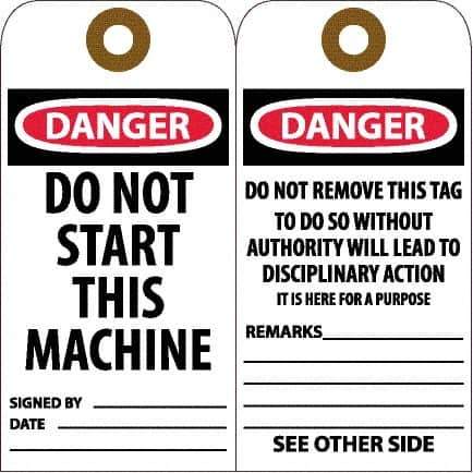 NMC - 6" High x 3" Long, DANGER - DO NOT START THIS MACHINE, English Safety & Facility Accident Prevention Tag - Tag Header: Danger, 2 Sides, White Unrippable Vinyl - USA Tool & Supply