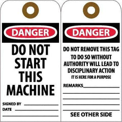 NMC - 6" High x 3" Long, DANGER - DO NOT START THIS MACHINE, English Safety & Facility Accident Prevention Tag - Tag Header: Danger, 2 Sides, White Unrippable Vinyl - USA Tool & Supply