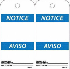 NMC - 6" High x 3" Long, Notice, English & Spanish Safety & Facility Accident Prevention Tag - Tag Header: Notice, 2 Sides, White Unrippable Vinyl - USA Tool & Supply