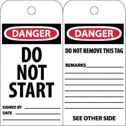 NMC - 6" High x 3" Long, DANGER - DO NOT START, English Safety & Facility Accident Prevention Tag - Tag Header: Danger, 2 Sides, White Poly - USA Tool & Supply