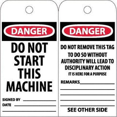 NMC - 6" High x 3" Long, DANGER - DO NOT START THIS MACHINE, English Safety & Facility Accident Prevention Tag - Tag Header: Danger, 2 Sides, White Poly - USA Tool & Supply