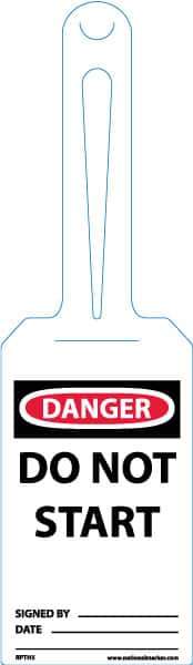 NMC - 11-1/4" High x 3-1/4" Long, DANGER - DO NOT START, English Safety & Facility Tag - Tag Header: Danger, 1 Side, White Unrippable Vinyl - USA Tool & Supply