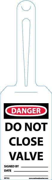 NMC - 11-1/4" High x 3-1/4" Long, DANGER - DO NOT CLOSE VALVE, English Safety & Facility Tag - Tag Header: Danger, 1 Side, White Unrippable Vinyl - USA Tool & Supply