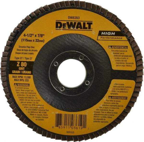 DeWALT - 80 Grit, 4-1/2" Disc Diam, 7/8" Center Hole, Type 27 Zirconia Alumina Flap Disc - 13,300 Max RPM, Fiberglass Backing, Arbor Attaching System, Coated - USA Tool & Supply