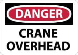 NMC - "Danger - Crane Overhead", 10" Long x 14" Wide, Aluminum Safety Sign - Rectangle, 0.04" Thick, Use for Accident Prevention - USA Tool & Supply