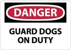 NMC - "Danger - Guard Dogs on Duty", 10" Long x 14" Wide, Pressure-Sensitive Vinyl Safety Sign - Rectangle, 0.004" Thick, Use for Security & Admittance - USA Tool & Supply