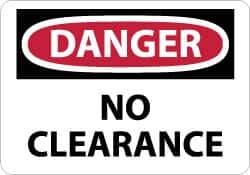 NMC - "Danger - No Clearance", 7" Long x 10" Wide, Pressure-Sensitive Vinyl Safety Sign - Rectangle, 0.004" Thick, Use for Accident Prevention - USA Tool & Supply