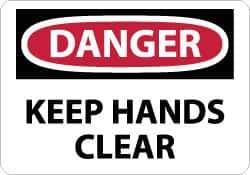 NMC - "Danger - Keep Hands Clear", 10" Long x 14" Wide, Rigid Plastic Safety Sign - Rectangle, 0.05" Thick, Use for Accident Prevention - USA Tool & Supply