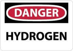 NMC - "Danger - Hydrogen", 7" Long x 10" Wide, Rigid Plastic Safety Sign - Rectangle, 0.05" Thick, Use for Hazardous Materials - USA Tool & Supply
