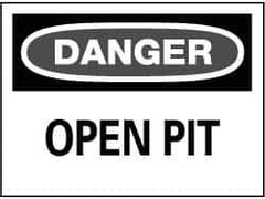 NMC - "Danger - Open Pit", 14" Long x 20" Wide, Aluminum Safety Sign - Rectangle, 0.04" Thick, Use for Accident Prevention - USA Tool & Supply