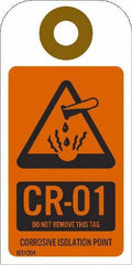 NMC - 4" High x 2" Long, CR - 01 THRU CR - 10 DO NOT REMOVE THIS TAG CORROSIVE ISOLATION POINT, English Safety & Facility Energy Isolation Tag - 1 Side, Orange Unrippable Vinyl - USA Tool & Supply
