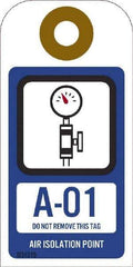 NMC - 4" High x 2" Long, A - 01 THRU A - 10 DO NOT REMOVE THIS TAG AIR ISOLATION POINT, English Safety & Facility Energy Isolation Tag - 1 Side, Blue Unrippable Vinyl - USA Tool & Supply