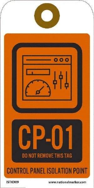 NMC - 6" High x 3" Long, CP - 01 THRU CP - 10 DO NOT REMOVE THIS TAG CONTROL PANEL ISOLATION POINT, English Safety & Facility Energy Isolation Tag - 1 Side, Orange Unrippable Vinyl - USA Tool & Supply