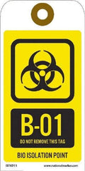 NMC - 6" High x 3" Long, B1 - 01 THRU B1 - 10 DO NOT REMOVE THIS TAG BIO HAZARD ISOLATION POINT, English Safety & Facility Energy Isolation Tag - 1 Side, Yellow Unrippable Vinyl - USA Tool & Supply