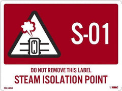 NMC - Energy Isolation Label - Legend: S - 01 THRU S - 10 DO NOT REMOVE THIS TAG STEAM ISOLATION POINT, English, Red, 4" Long x 3" High, Sign Muscle Finish - USA Tool & Supply