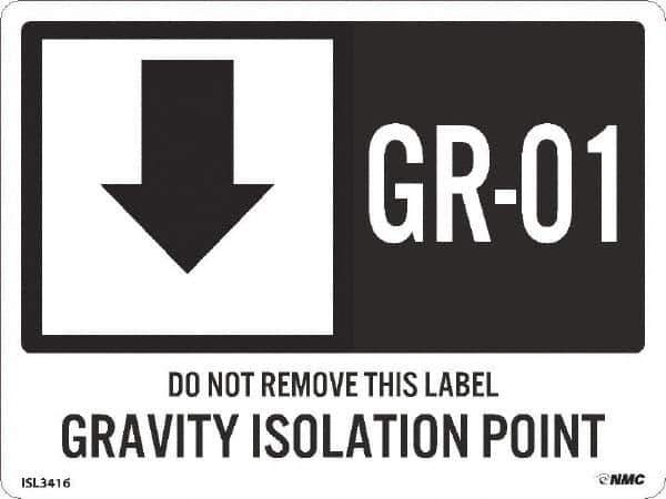 NMC - Energy Isolation Label - Legend: GR - 01 THRU GR - 10 DO NOT REMOVE THIS TAG GRAVITY ISOLATION POINT, English, White, 4" Long x 3" High, Sign Muscle Finish - USA Tool & Supply