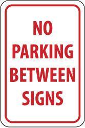 NMC - "No Parking Between Signs", 12" Wide x 18" High, Aluminum No Parking & Tow Away Signs - 0.04" Thick, Red on White, Rectangle, Wall Mount - USA Tool & Supply