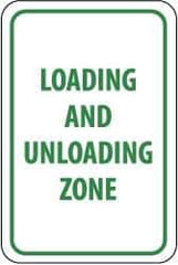 NMC - "Loading and Unloading Zone", 12" Wide x 18" High, Aluminum Parking Lot Traffic Signs - 0.08" Thick, Green on White, Engineer Grade Reflectivity, Rectangle, Post Mount - USA Tool & Supply