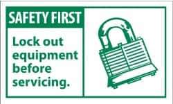 NMC - Accident Prevention Label, Header: SAFETY FIRST - Legend: Safety First - Lock-Out Equipment Before Servicing, English, Green & White, 5" Long x 3" High, Sign Muscle Finish - USA Tool & Supply