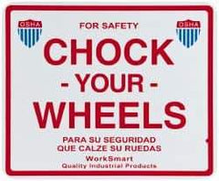 Value Collection - "Chock Your Wheels", Aluminum Safety Sign - Use for Accident Prevention - USA Tool & Supply