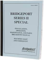 Bridgeport - Installation, Operational & Mainenance Series II Replacement Manual - USA Tool & Supply