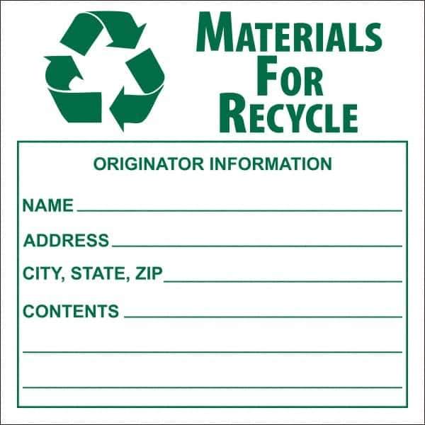 NMC - Universal Label - Legend: Materials for Recycle - Originator Information - Name _____, Address _____, City, State, Zip _____, Contents _______, English, Green, 6" Long x 6" High, Sign Muscle Finish - USA Tool & Supply