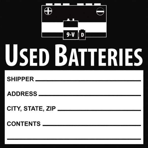 NMC - Battery Acid Label - Legend: Used Batteries Shipper___, Address___, City, State, Zip___, Contents___, English, Black, 6" Long x 6" High, Sign Muscle Finish - USA Tool & Supply