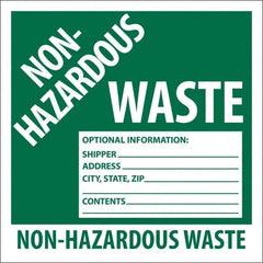 NMC - Non-Hazardous Materials Label - Legend: Non-Regulated Waste Optional Information: Shipper___, Address___, City, State, Zip___, Contents___, English, Green, 6" Long x 6" High, Sign Muscle Finish - USA Tool & Supply