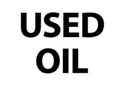 NMC - "Used Oil", 10" Long x 14" Wide, Pressure-Sensitive Vinyl Safety Sign - Rectangle, 0.004" Thick, Use for Hazardous Materials - USA Tool & Supply