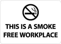 NMC - "This Is a Smoke Free Workplace", 10" Long x 14" Wide, Pressure-Sensitive Vinyl Safety Sign - Rectangle, 0.004" Thick, Use for Smoking Regulations - USA Tool & Supply