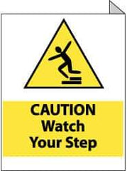 NMC - "Caution - Watch Your Step", 10" Long x 8" Wide, Rigid Plastic Safety Sign - Rectangle, 0.05" Thick, Use for Accident Prevention - USA Tool & Supply