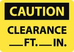 NMC - "Caution - Clearance ___ft -___in", 7" Long x 10" Wide, Aluminum Safety Sign - Rectangle, 0.04" Thick, Use for Accident Prevention - USA Tool & Supply