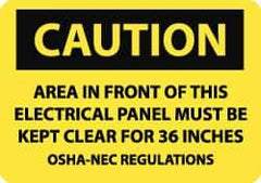NMC - "Caution - Area in Front of This Electrical Panel Must Be Kept Clear for 36 Inches - OSHA-NEC Regulations", 7" Long x 10" Wide, Aluminum Safety Sign - Rectangle, 0.04" Thick, Use for Accident Prevention - USA Tool & Supply