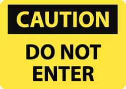 NMC - "Caution - Do Not Enter", 7" Long x 10" Wide, Aluminum Safety Sign - Rectangle, 0.04" Thick, Use for Security & Admittance - USA Tool & Supply