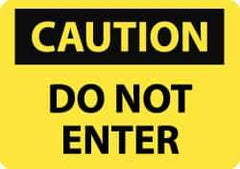 NMC - "Caution - Do Not Enter", 7" Long x 10" Wide, Aluminum Safety Sign - Rectangle, 0.04" Thick, Use for Security & Admittance - USA Tool & Supply