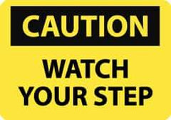 NMC - "Caution - Watch Your Step", 7" Long x 10" Wide, Aluminum Safety Sign - Rectangle, 0.04" Thick, Use for Accident Prevention - USA Tool & Supply