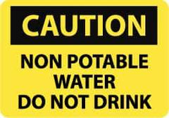 NMC - "Caution - Non Potable Water - Do Not Drink", 10" Long x 14" Wide, Rigid Plastic Safety Sign - Rectangle, 0.05" Thick, Use for Accident Prevention - USA Tool & Supply