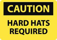 NMC - "Caution - Hard Hats Required", 10" Long x 14" Wide, Fiberglass Safety Sign - Rectangle, 0.095" Thick, Use for Accident Prevention - USA Tool & Supply