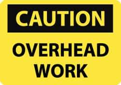 NMC - "Caution - Overhead Work", 10" Long x 14" Wide, Aluminum Safety Sign - Rectangle, 0.04" Thick, Use for Accident Prevention - USA Tool & Supply