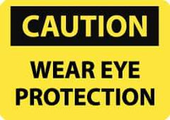 NMC - "Caution - Wear Eye Protection", 7" Long x 10" Wide, Aluminum Safety Sign - Rectangle, 0.04" Thick, Use for Accident Prevention - USA Tool & Supply