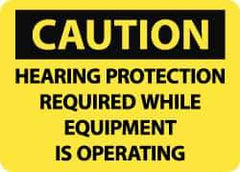 NMC - "Caution - Hearing Protection Required While Equipment Is Operating", 10" Long x 14" Wide, Pressure-Sensitive Vinyl Safety Sign - Rectangle, 0.004" Thick, Use for Accident Prevention - USA Tool & Supply