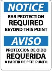 NMC - "Notice - Ear Protection Required Beyond This Point", 14" Long x 10" Wide, Aluminum Safety Sign - Rectangle, 0.04" Thick, Use for Accident Prevention - USA Tool & Supply