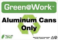 NMC - "Green @ Work - Aluminum Cans Only", 7" Long x 10" Wide, Rigid Plastic Safety Sign - Rectangle, 0.01" Thick, Use for Restroom, Janitorial & Housekeeping - USA Tool & Supply