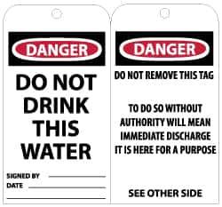 NMC - 3" High x 6" Long, DANGER - DO NOT DRINK THIS WATER, English Safety & Facility Accident Prevention Tag - Tag Header: Danger, 2 Sides, Black, Red & White Unrippable Vinyl - USA Tool & Supply