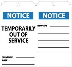 NMC - 3" High x 6" Long, NOTICE - TEMPORARIILY OUT OF SERVICE, English Safety & Facility Lockout Tag - Tag Header: Notice, 2 Sides, Black, White & Blue Unrippable Vinyl - USA Tool & Supply