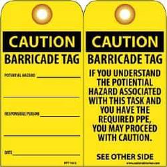 NMC - 3" High x 6" Long, CAUTION - BARRICADE TAG, English Safety & Facility Accident Prevention Tag - Tag Header: CAUTION, 2 Sides, Black & Yellow Unrippable Vinyl - USA Tool & Supply